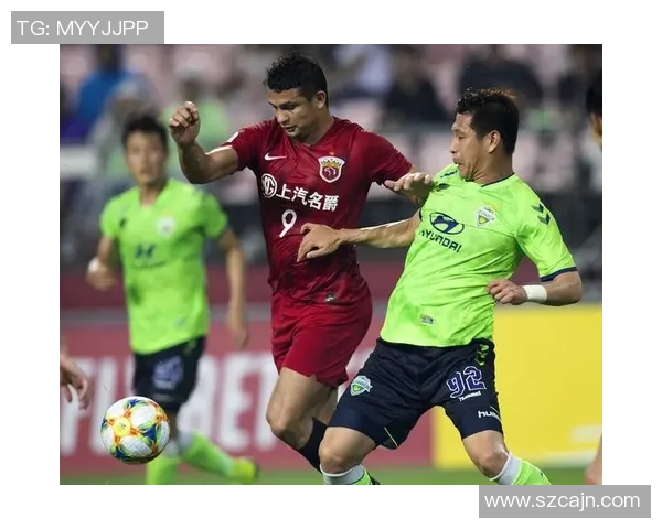 全北现代与上海上港的精彩对决足彩分析与预测 全北现代与上海上港的精彩对决足彩分析与预测